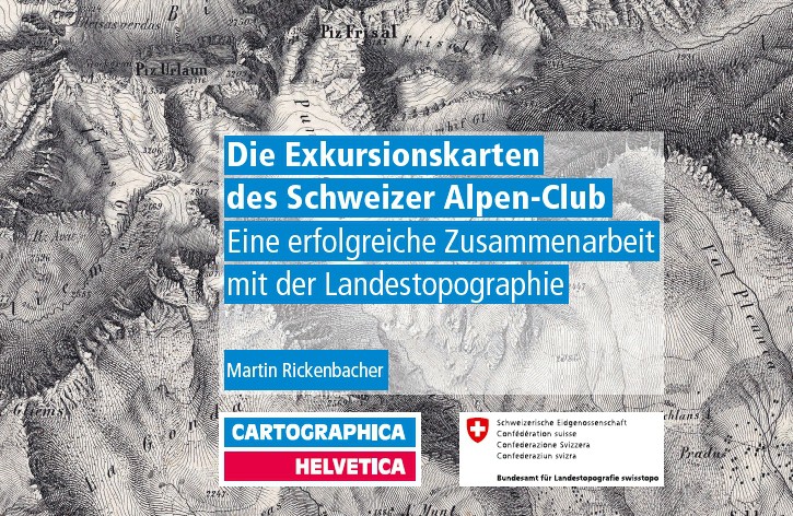 Publikation zu den Exkursionskarten des Schweizer Alpen-Club